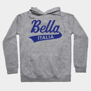 Bella Italia (Italian / I Love Italy / Blue) Hoodie